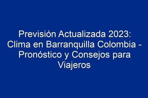 Previsión de nieve para Barranquilla